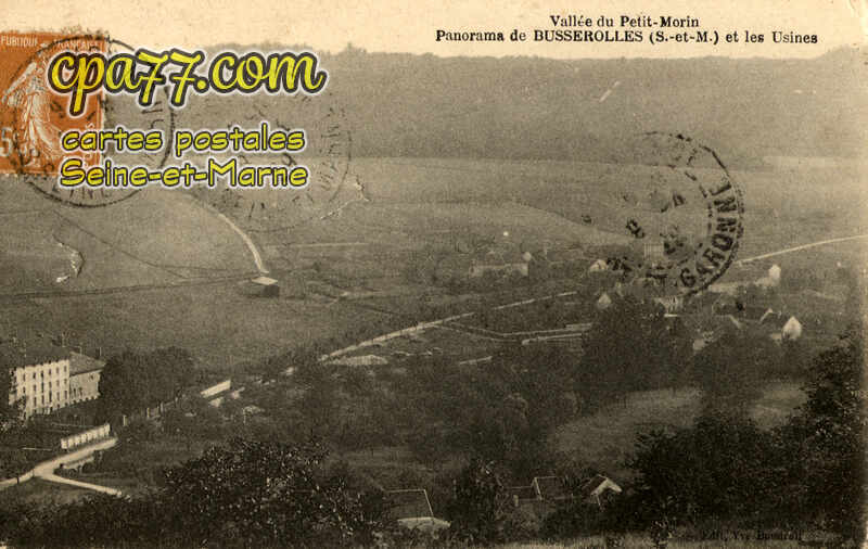 Orly Sur Morin (Seine-et-Marne) - Panorama de Busserolles et les Usines (en l&rsquo;état)