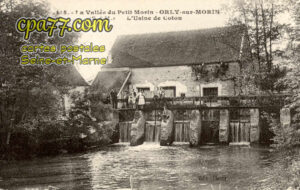 Orly Sur Morin (Seine-et-Marne) - La vallée du Petit Morin – L&rsquo;usine de coton