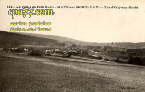 Orly Sur Morin (Seine-et-Marne) - La Vallée du Petit Morin – St Cyr-sur Morin (S.-et-M.) – Vue d&rsquo;Orly-sur Morin