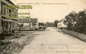 Ormeaux (Seine-et-Marne) - Route de Melun à Coulommiers