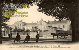 Les Ormes Sur Voulzie (Seine-et-Marne) - La Maison de Retraite – Très fréquentée et offrant à ses Pensionnaires une large Liberté