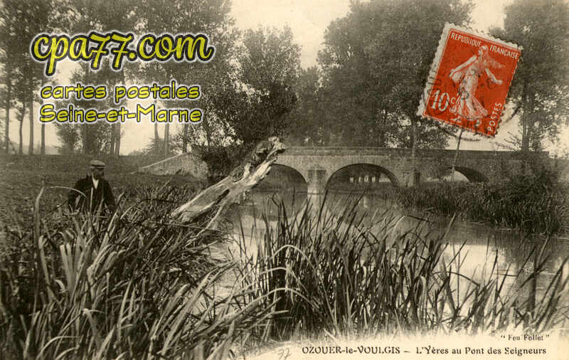 Ozouer Le Voulgis (Seine-et-Marne) - L&rsquo;Yères au Pont des Seigneurs
