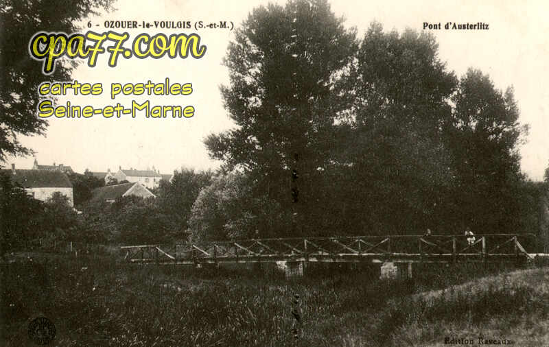 Ozouer Le Voulgis (Seine-et-Marne) - Pont d&rsquo;Austerlitz