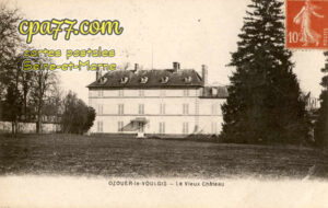 Ozouer Le Voulgis (Seine-et-Marne) - Le Vieux Château