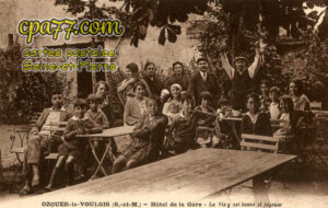 Ozouer Le Voulgis (Seine-et-Marne) - Hôtel de la Gare – La Vie y est bonne et joyeuse