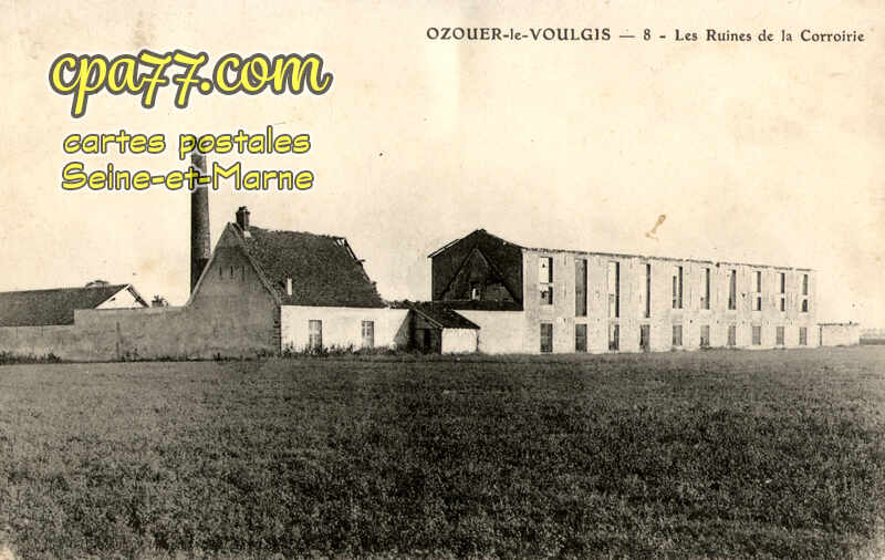 Ozouer Le Voulgis (Seine-et-Marne) - Les Ruines de la Corroirie