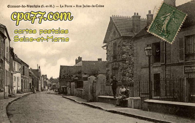 Ozouer Le Voulgis (Seine-et-Marne) - La Poste – Rue Judes-de-Crène