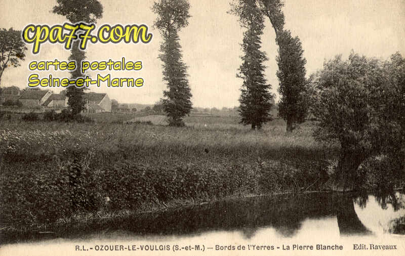 Ozouer Le Voulgis (Seine-et-Marne) - Bords de l&rsquo;Yerres – La Pierre Blanche