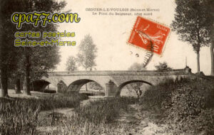 Ozouer Le Voulgis (Seine-et-Marne) - Le Pont du Seigneur, côté nord