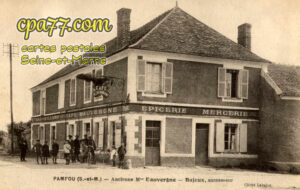 Pamfou (Seine-et-Marne) - Ancienne Mon Dauvergne – Bajeux, successeur