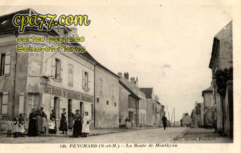 Penchard (Seine-et-Marne) - La Route de Monthyon