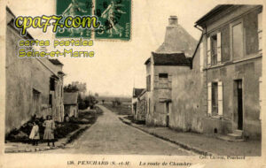 Penchard (Seine-et-Marne) - La Route de Chambry
