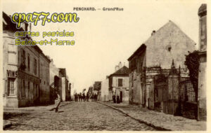 Penchard (Seine-et-Marne) - Grand&rsquo;Rue