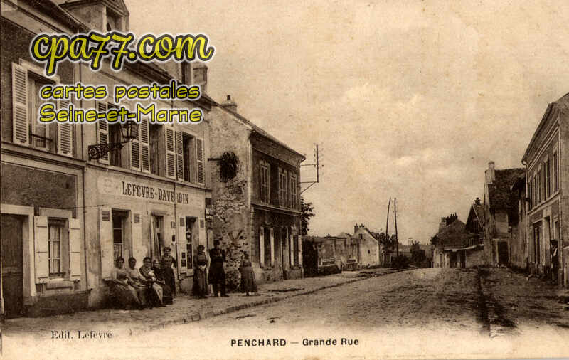 Penchard (Seine-et-Marne) - Grande Rue