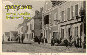 Penchard (Seine-et-Marne) - Grande Rue