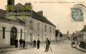 Perthes En Gâtinais (Seine-et-Marne) - Postes et Rue de Milly (en l&rsquo;état)