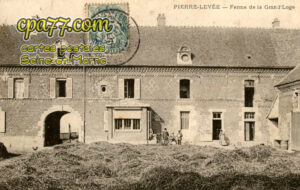Pierre Levée (Seine-et-Marne) - Ferme de la Grand&rsquo;Loge