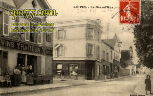 Le Pin (Seine-et-Marne) - La Grande Rue