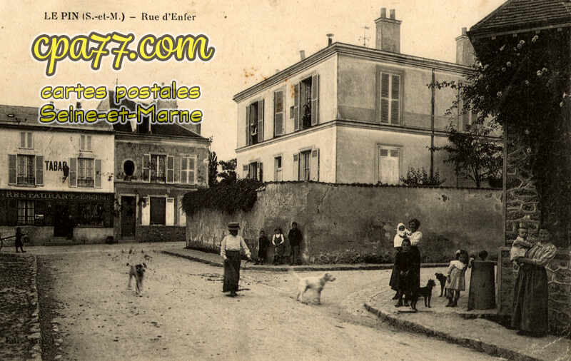 Le Pin (Seine-et-Marne) - Rue d&rsquo;Enfer