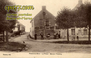Le Plessis Aux Bois (Seine-et-Marne) - La Place – Maison Trannoy