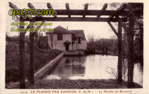 Le Plessis Feu Aussoux (Seine-et-Marne) - Le Moulin de Berneret
