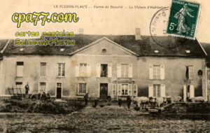 Le Plessis Placy (Seine-et-Marne) - Ferme de Beauval – La maison d&rsquo;habitation
