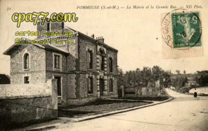 Pommeuse (Seine-et-Marne) - La Mairie et la Grande Rue