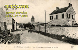 Pommeuse (Seine-et-Marne) - La Grande-Rue et l&rsquo;Ecole de Filles