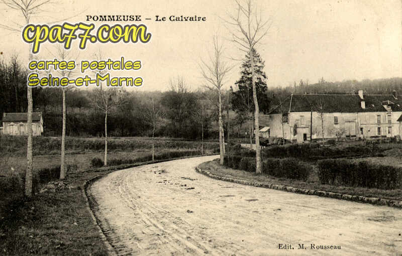 Pommeuse (Seine-et-Marne) - Le Calvaire