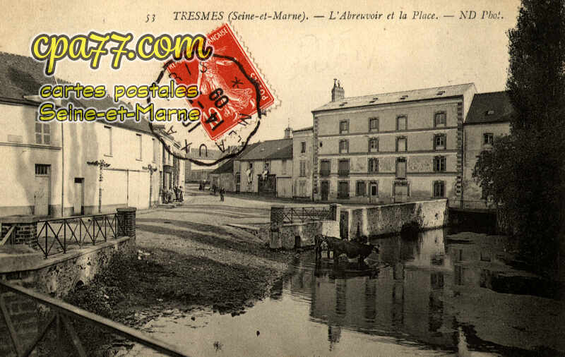 Pommeuse (Seine-et-Marne) - Tresmes – L&rsquo;Abreuvoir et la Place