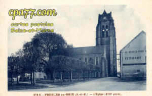 Presles En Brie (Seine-et-Marne) - L&rsquo;Eglise (XIIIe siècle)