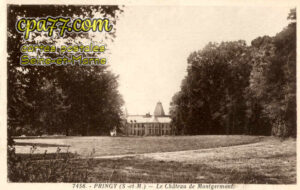 Pringy (Seine-et-Marne) - Le Château de Montgermont