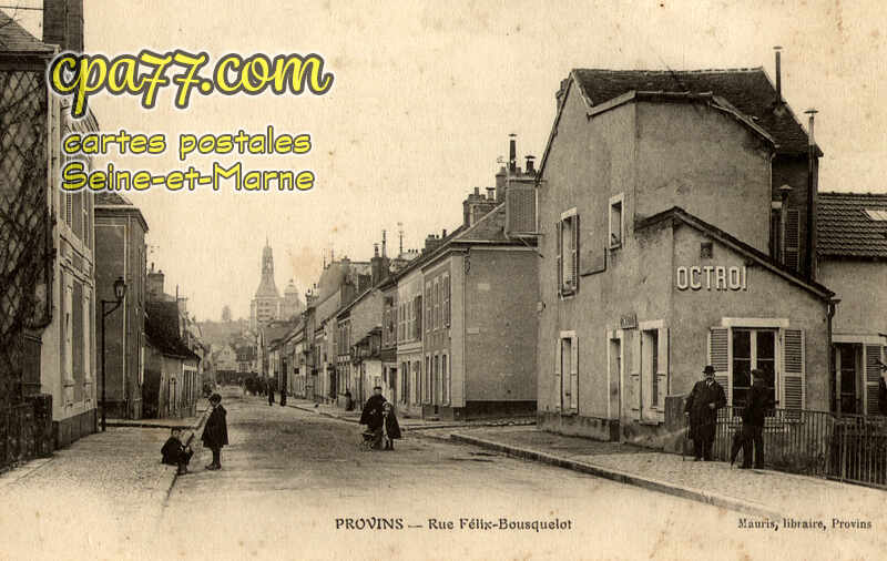 Provins (Seine-et-Marne) - Rue Félix-Bousquelot
