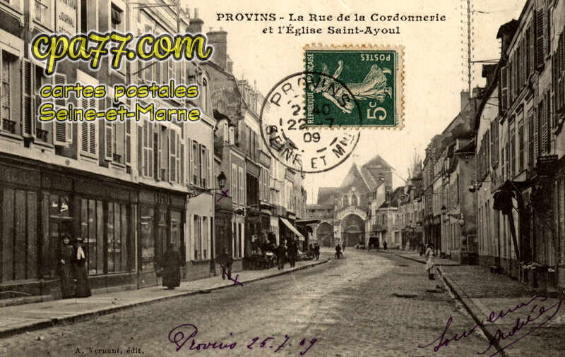 Provins (Seine-et-Marne) - La Rue de la Cordonnerie et l&rsquo;Eglise Saint-Ayoul