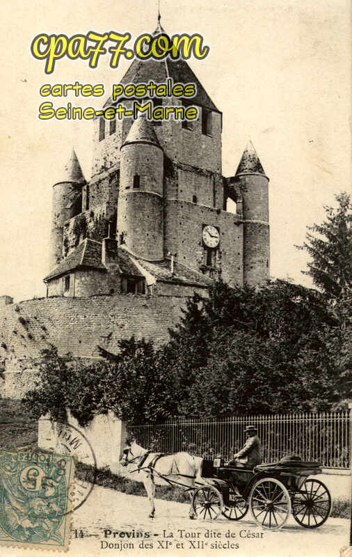 Provins (Seine-et-Marne) - La Tour dite de César – Donjondes Xie et XIIe siècles
