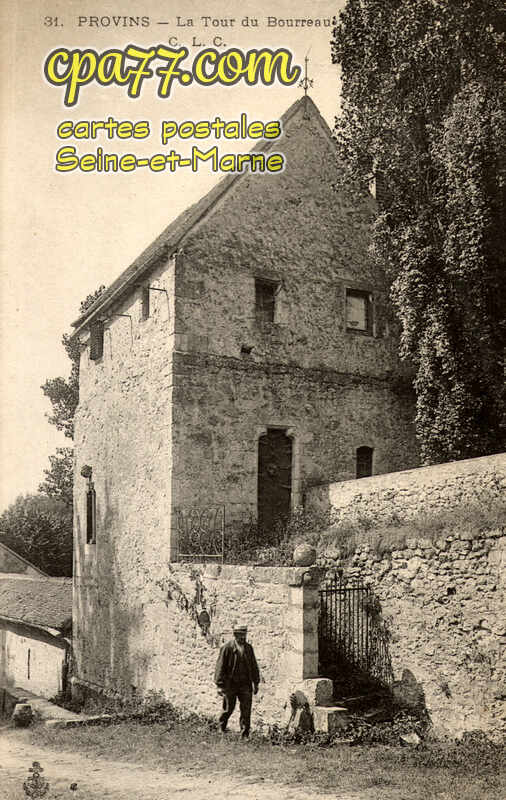 Provins (Seine-et-Marne) - La Tour du Bourreau