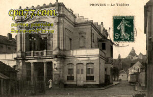 Provins (Seine-et-Marne) - Le Théâtre