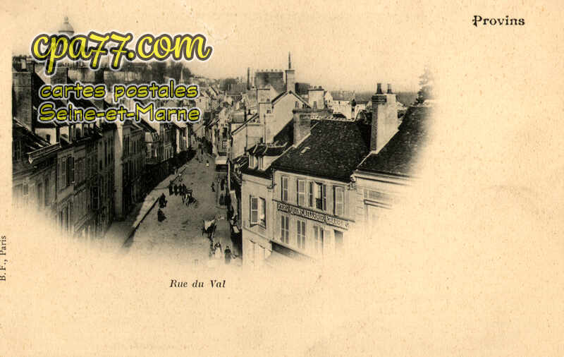 Provins (Seine-et-Marne) - Rue du Val