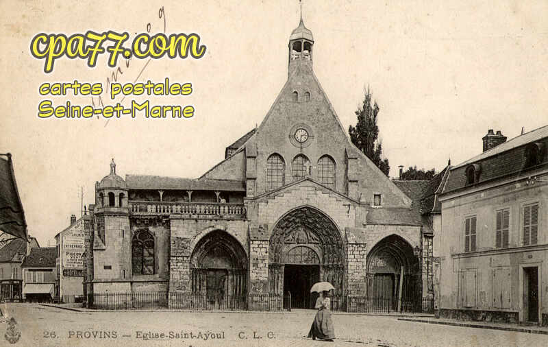 Provins (Seine-et-Marne) - Eglise Saint-Ayoul