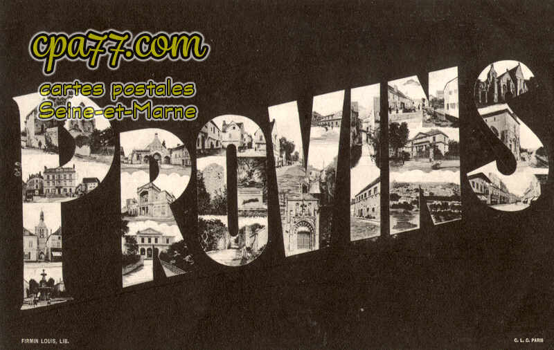 Provins (Seine-et-Marne) - « Provins »