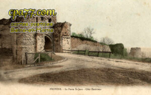 Provins (Seine-et-Marne) - La Porte St-Jean – Côté Extérieur