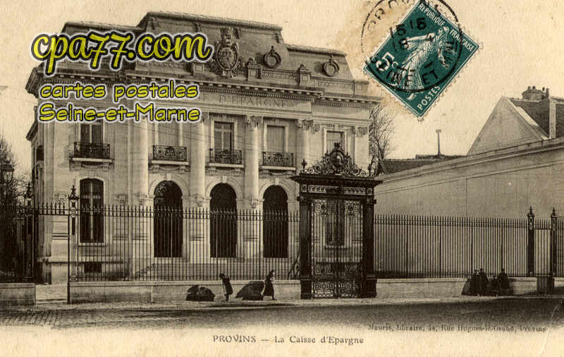 Provins (Seine-et-Marne) - La Caisse d&rsquo;Epargne