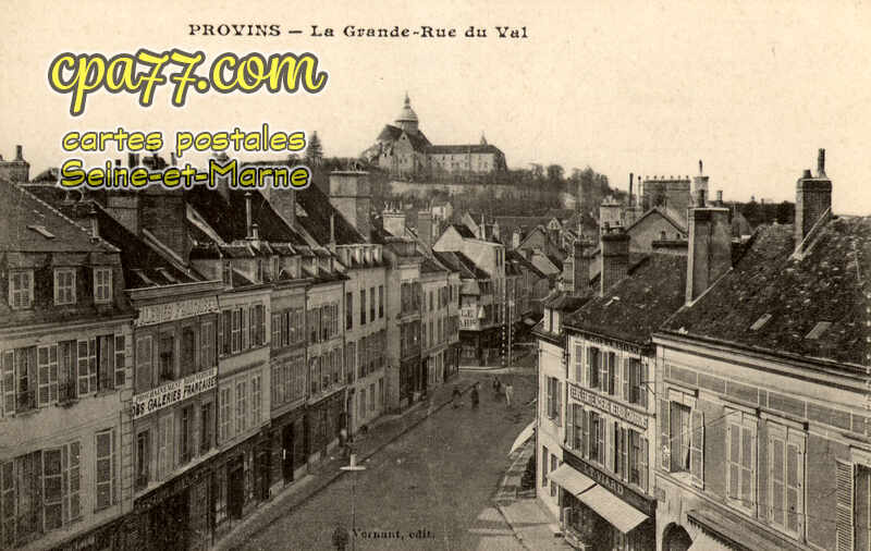 Provins (Seine-et-Marne) - La Grande-Rue du Val