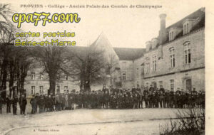 Provins (Seine-et-Marne) - Collège – Ancien Palais des Comtes de Champagne