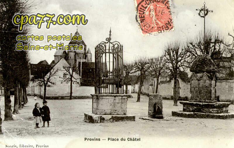 Provins (Seine-et-Marne) - Place du Châtel