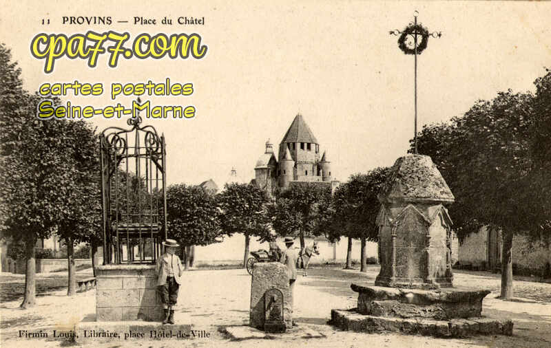 Provins (Seine-et-Marne) - Place du Châtel