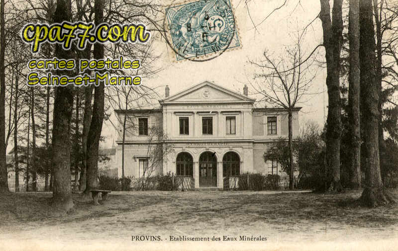 Provins (Seine-et-Marne) - Etablissement des Eaux Minérales
