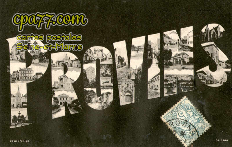 Provins (Seine-et-Marne) - « Provins »