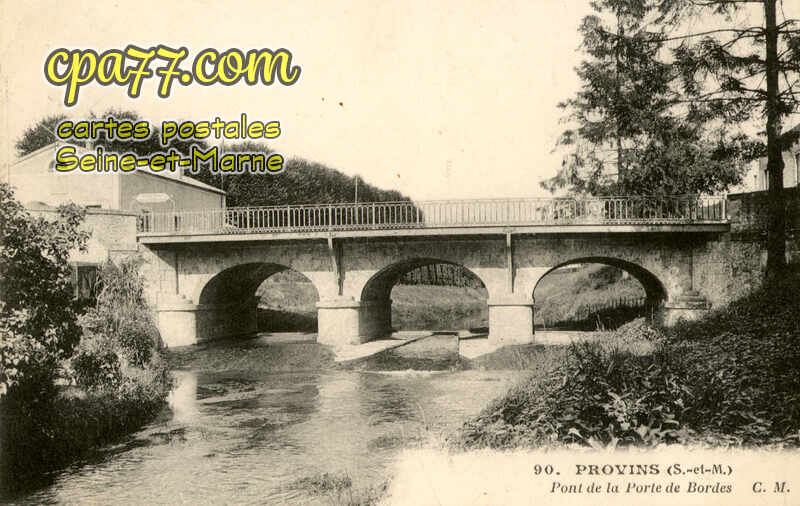 Provins (Seine-et-Marne) - Pont de la Porte de Bordes