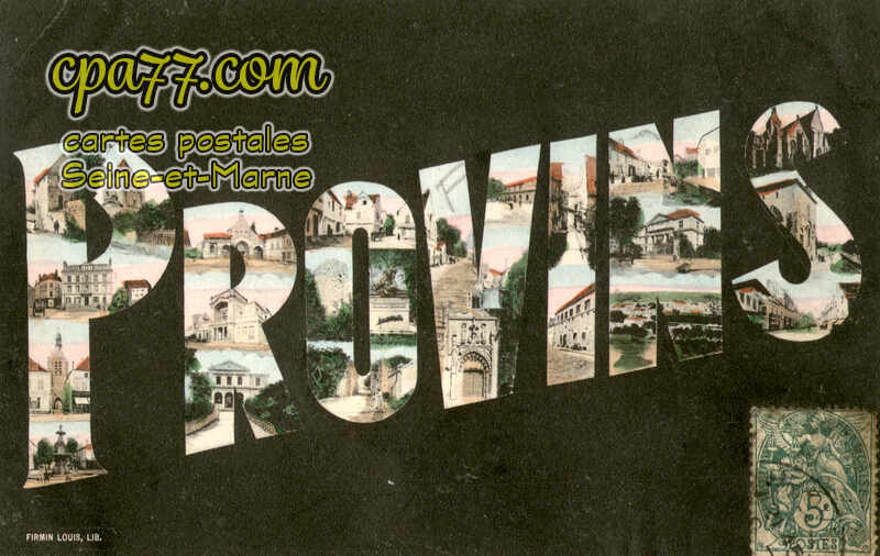 Provins (Seine-et-Marne) - « Provins »